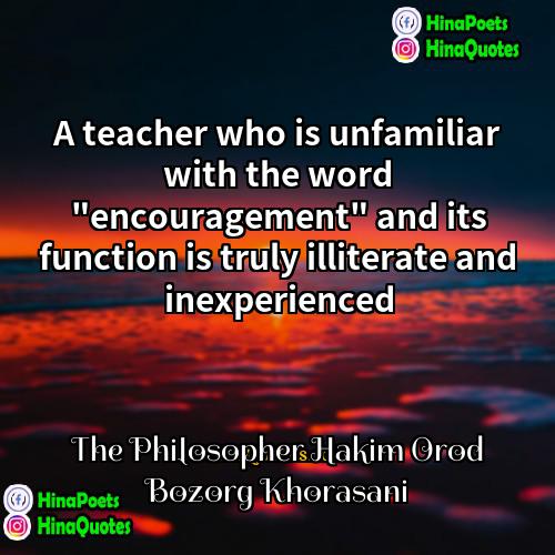 The Philosopher Hakim Orod Bozorg Khorasani Quotes | A teacher who is unfamiliar with the